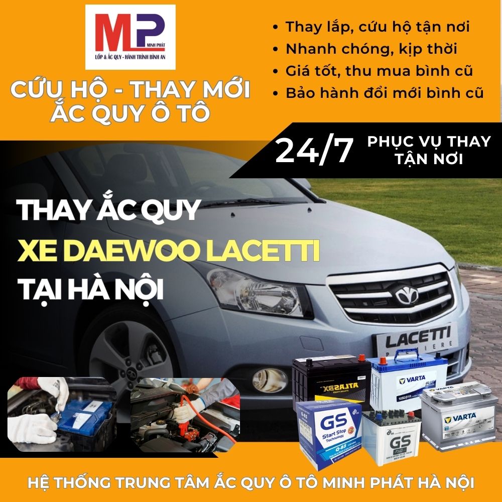 Ắc quy ô tô cho xe Daewoo Lacetti max cứu hộ, thay giá tốt tại Hà Nội