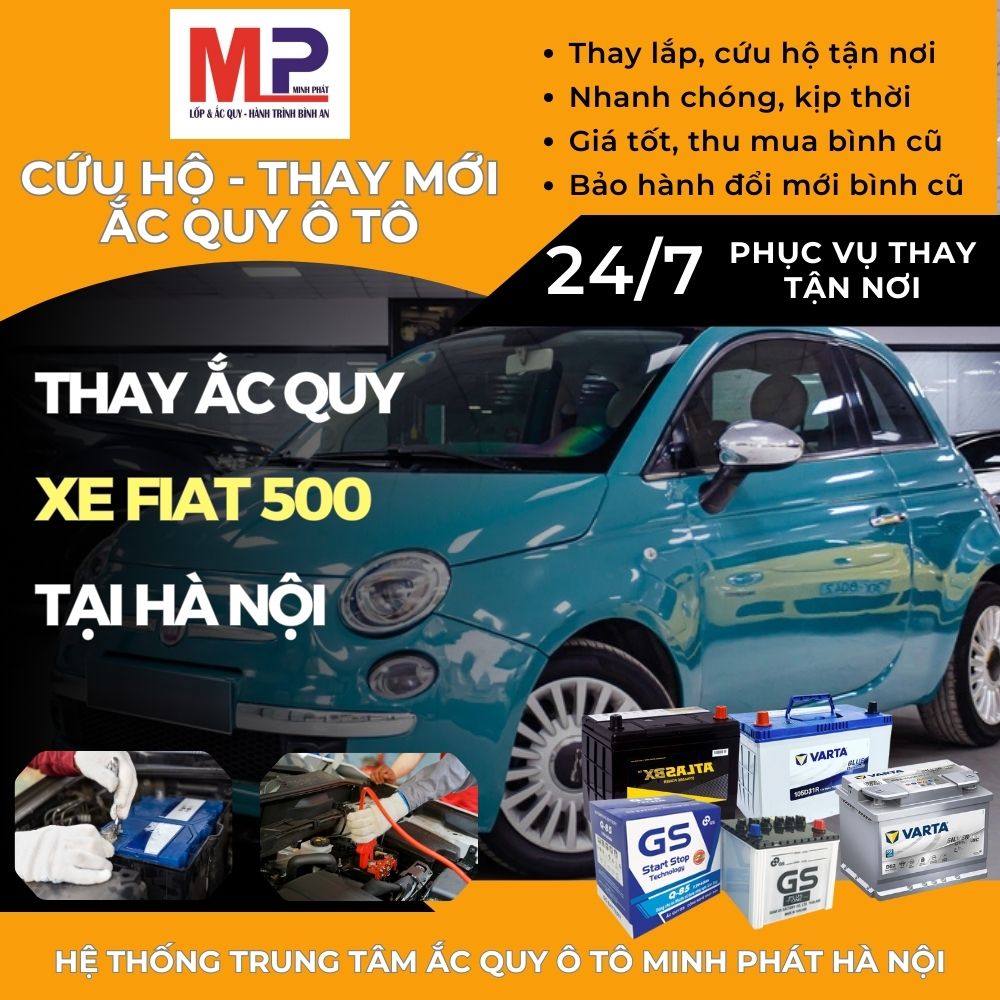 Ắc quy ô tô cho xe Fiat 500 thay tận nơi giá bán tốt tại Hà Nội