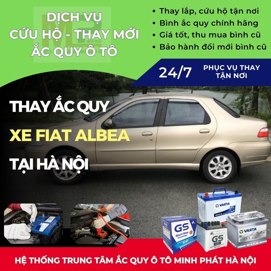 Ắc quy ô tô cho xe Fiat Albea thay tận nơi giá bán tốt Hà Nội