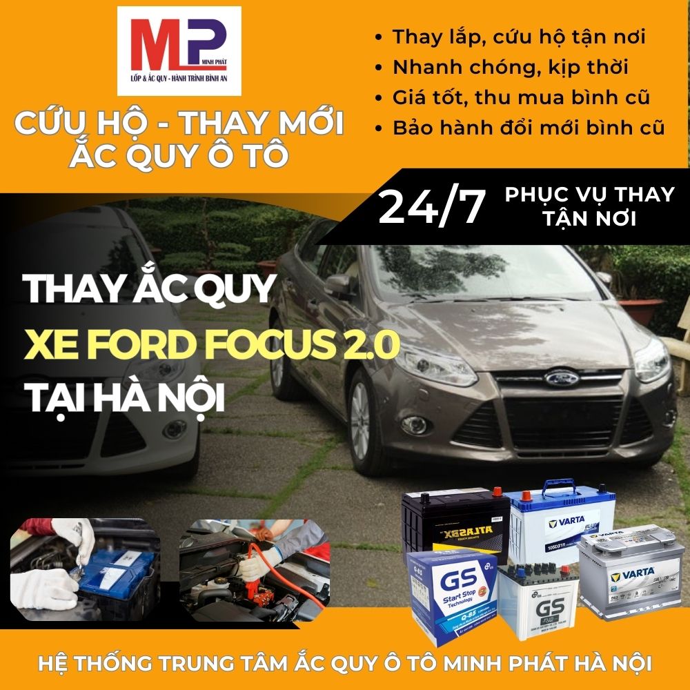 Ắc quy ô tô cho xe Ford Focus 2.0 thay tận nơi, giá tốt tại Hà Nội