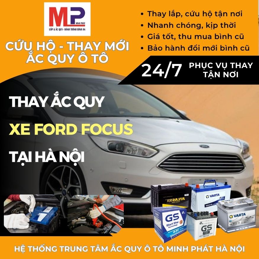 Ắc quy ô tô cho xe Ford Focus 1.8 thay tận nơi, giá tốt tại Hà Nội