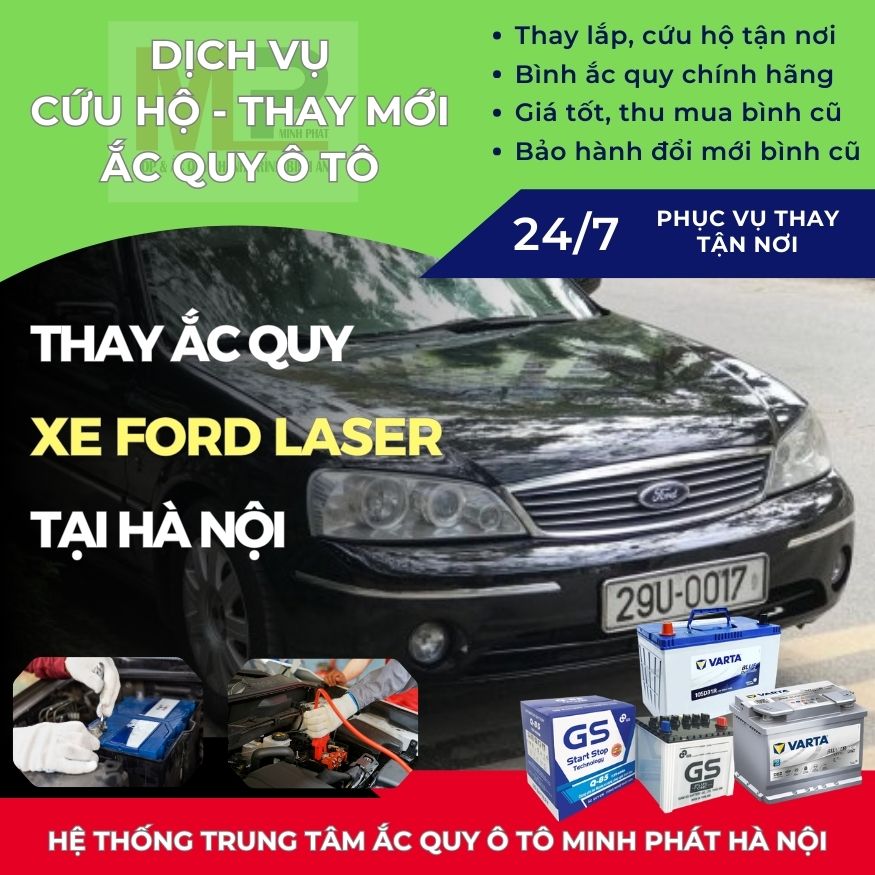Ắc quy ô tô cho xe Ford Laser thay tận nơi giá bán tốt Hà Nội