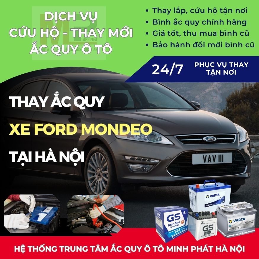 Ắc quy ô tô cho xe Ford Mondeo thay tận nơi, giá bán tốt Hà Nội