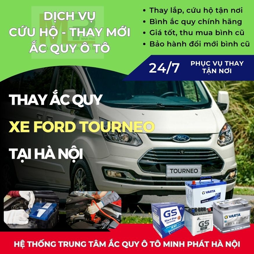 Ắc quy ô tô cho xe Ford Tourneo cứu hộ, thay lắp giá tốt Hà Nội
