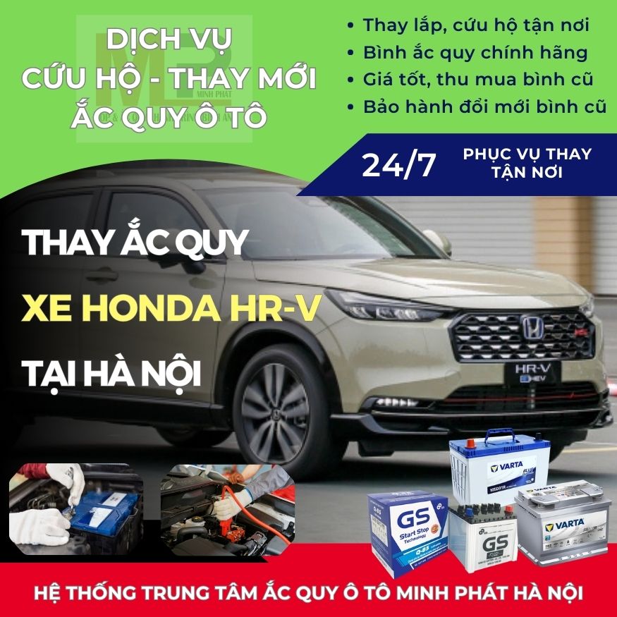 Ắc quy ô tô cho xe Honda HR-V thay cứu hộ tận nơi giá tốt Hà Nội