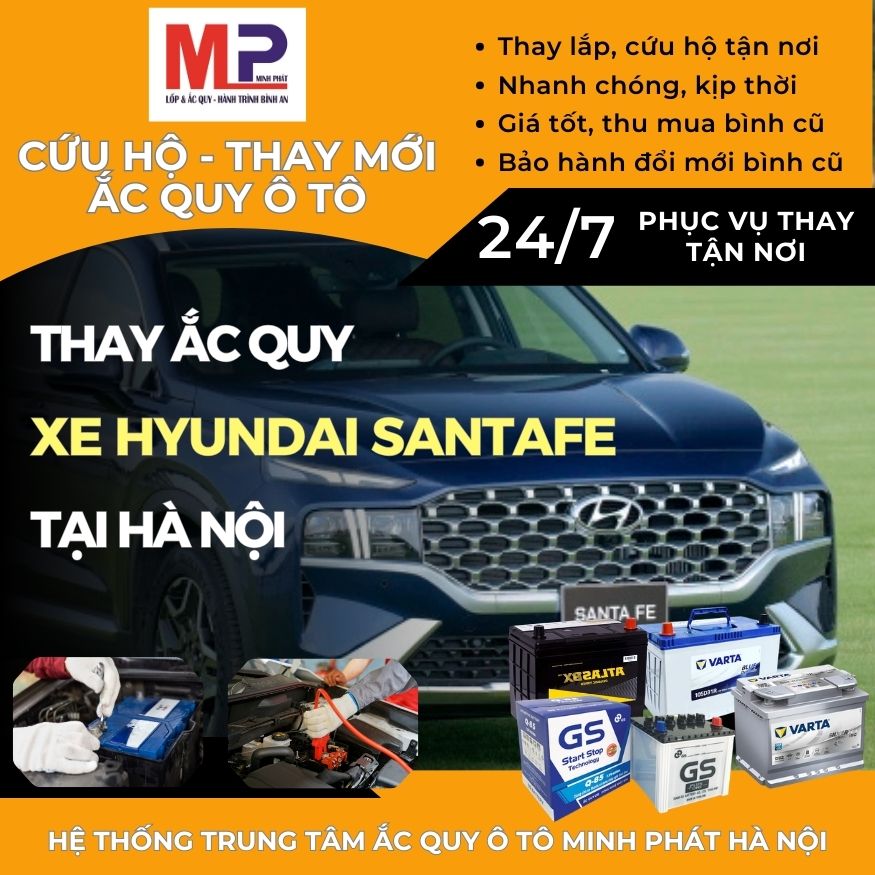 Ắc quy ô tô cho xe Hyundai Santafe thay tận nơi giá tốt tại Hà Nội