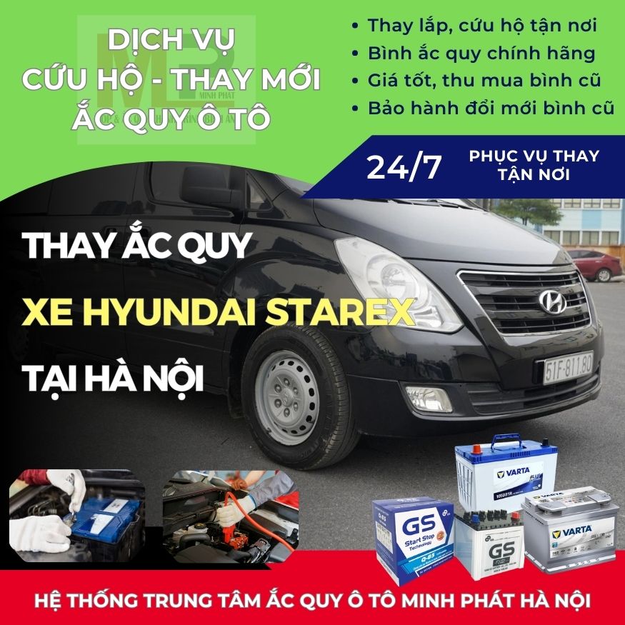 Ắc quy ô tô cho xe Hyundai Starex thay tận nơi giá bán tốt Hà Nội
