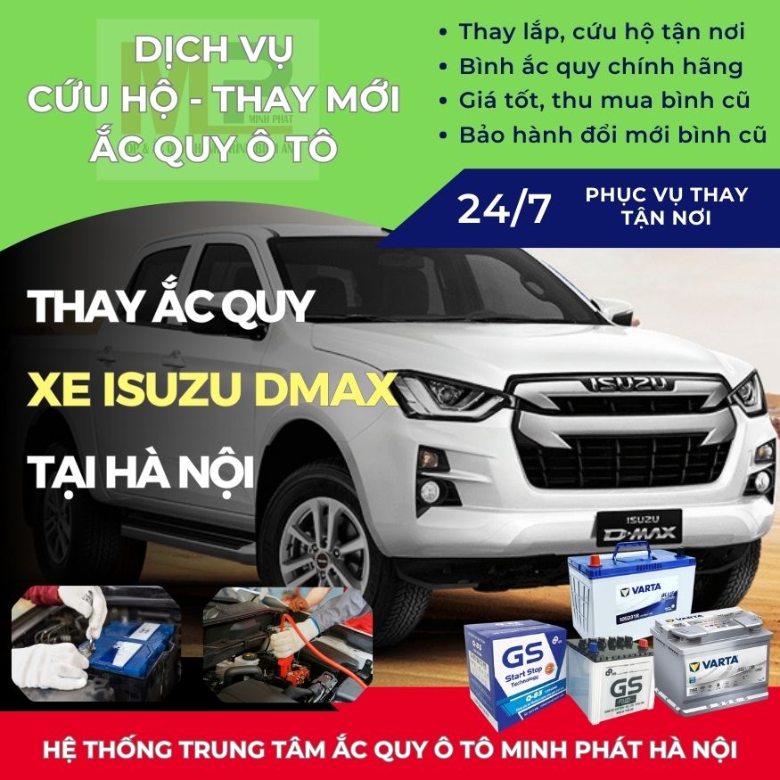 Ắc quy ô tô cho xe Isuzu Dmax thay lắp tận nơi giá bán tốt Hà Nội