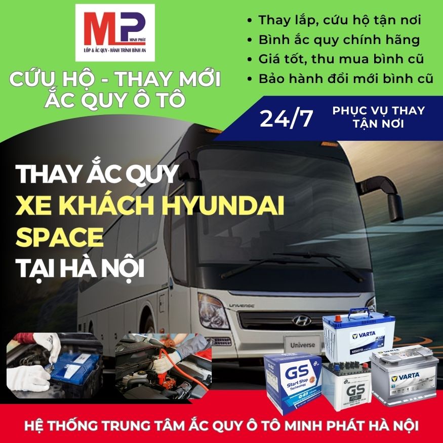 Ắc quy ô tô cho xe khách Hyundai Space thay, giá bán tốt Hà Nội
