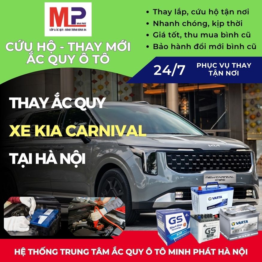 Ắc quy ô tô cho xe Kia Carnival thay tận nơi giá tốt tại Hà Nội