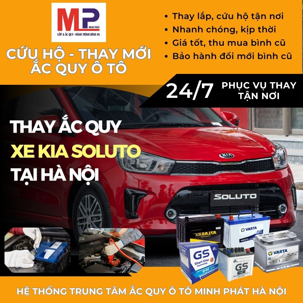 Ắc quy ô tô cho xe Kia Soluto thay tận nơi giá bán tốt tại Hà Nội