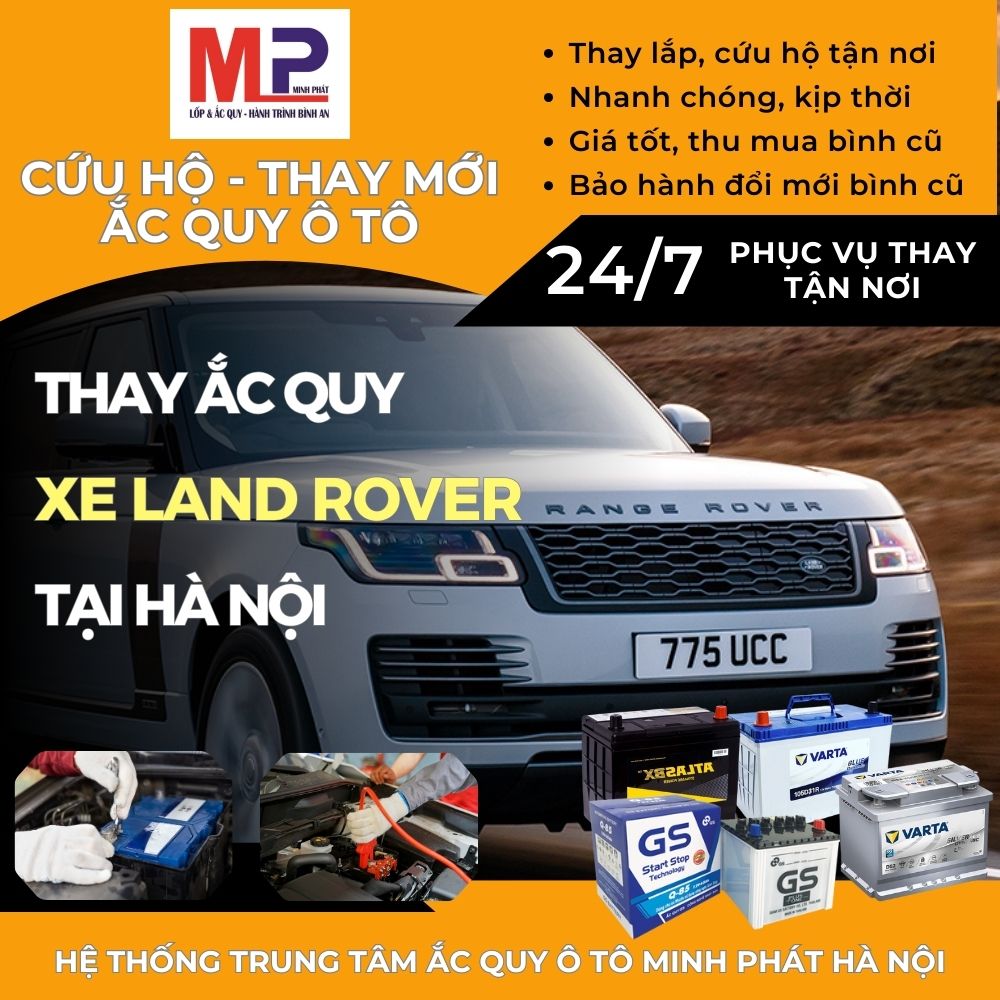 Ắc quy ô tô cho xe Land Rover thay tận nơi giá tốt tại Hà Nội