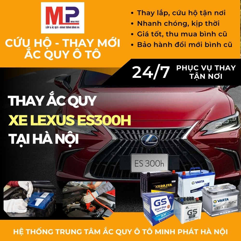 Ắc quy ô tô cho xe Lexus ES300h thay tận nơi giá bán tại Hà Nội