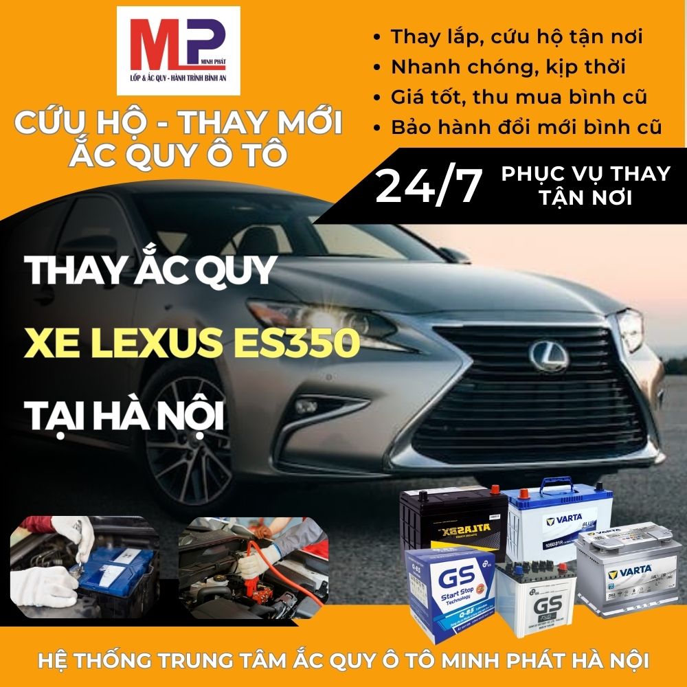 Ắc quy ô tô cho xe Lexus ES350 thay tận nơi giá bán tốt tại Hà Nội