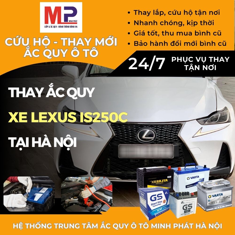 Ắc quy ô tô cho xe Lexus IS250C thay tận nơi giá bán tại Hà Nội