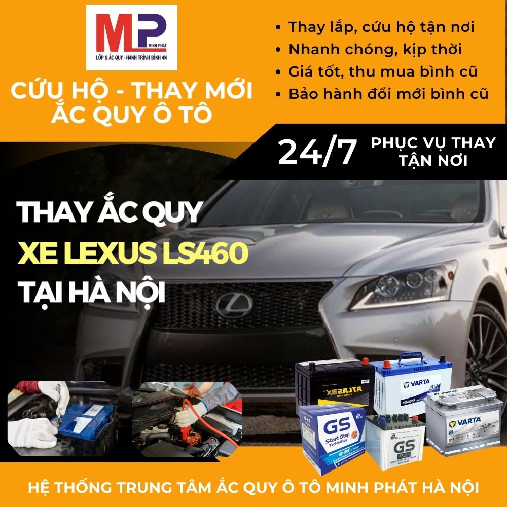 Ắc quy ô tô cho xe Lexus LS460 thay tận nơi giá bán tại Hà Nội