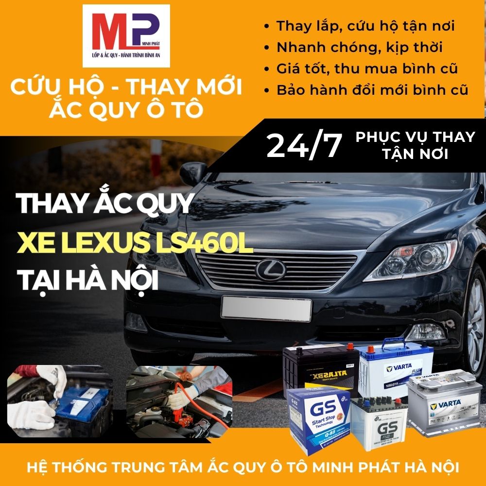 Ắc quy ô tô cho xe Lexus LS460L thay tận nơi giá bán tại Hà Nội