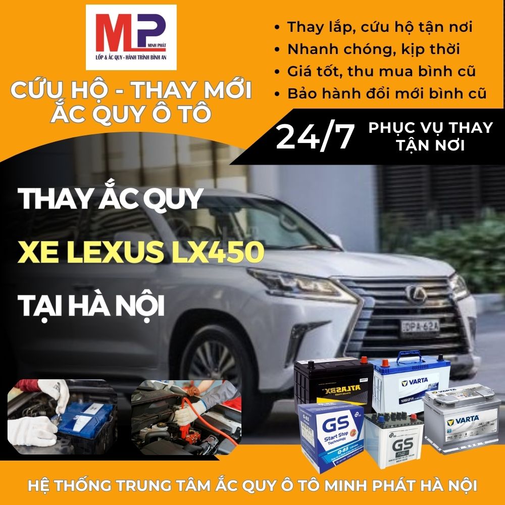 Ắc quy ô tô cho xe Lexus LX450 thay tận nơi giá bán tốt tại Hà Nội