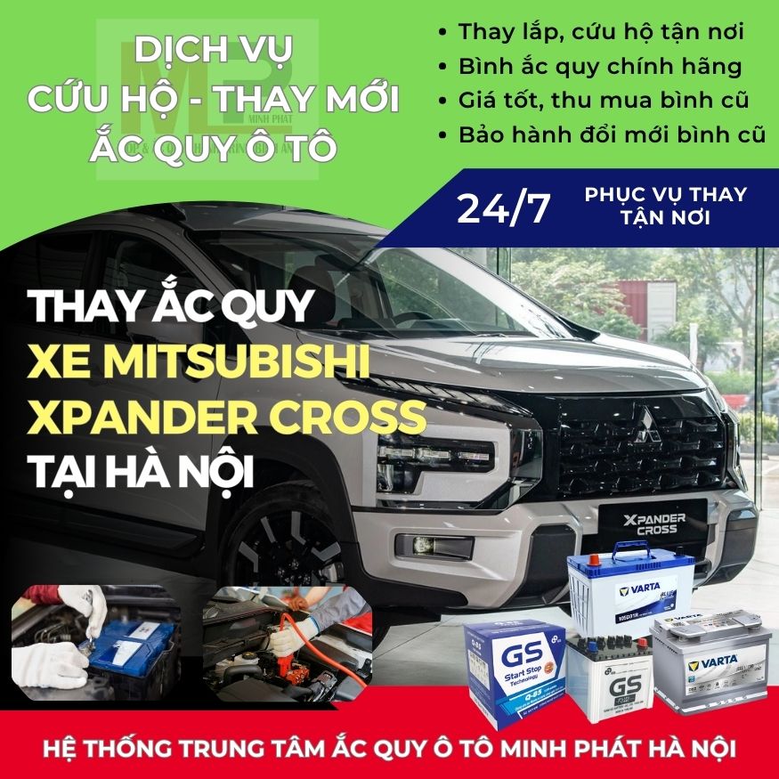 Ắc quy ô tô cho xe Mitsubishi Xpander Cross thay tận nơi Hà Nội