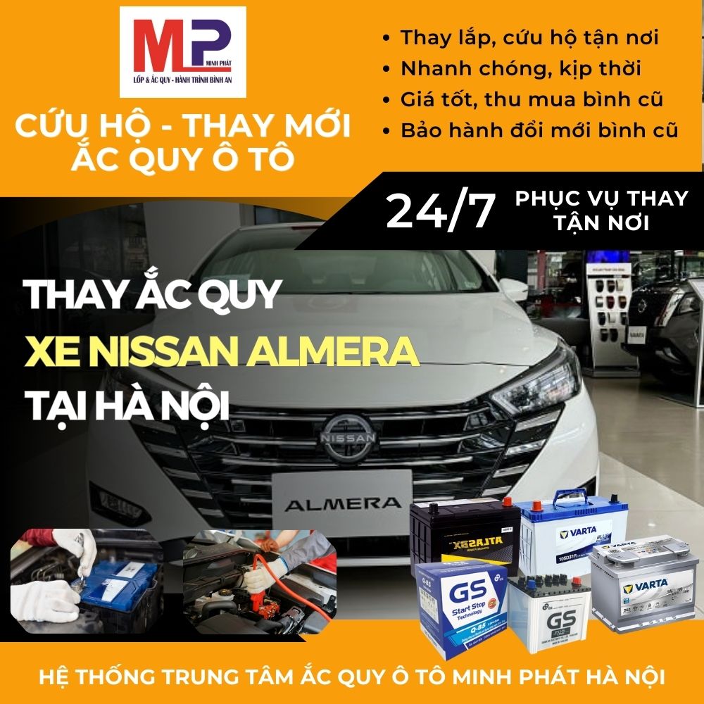 Ắc quy ô tô cho xe Nissan Almera thay tận nơi, giá tốt tại Hà Nội