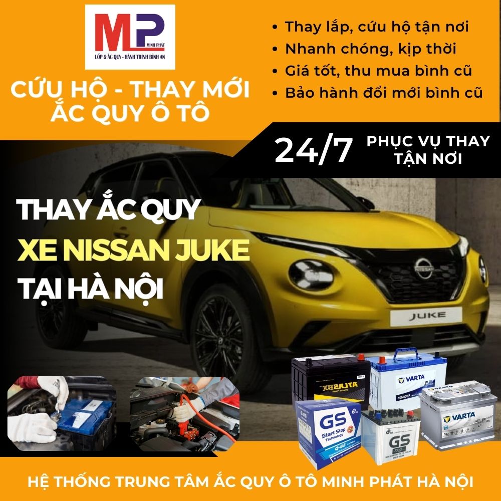Ắc quy ô tô cho xe Nissan Juke thay lắp tận nơi, giá tốt tại Hà Nội