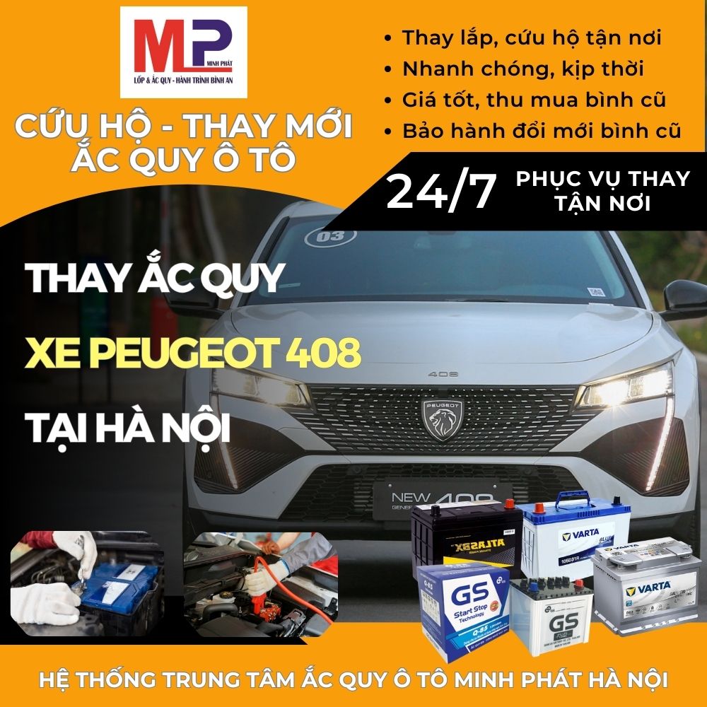 Ắc quy ô tô cho xe Peugeot 408 thay tận nơi giá tốt tại Hà Nội