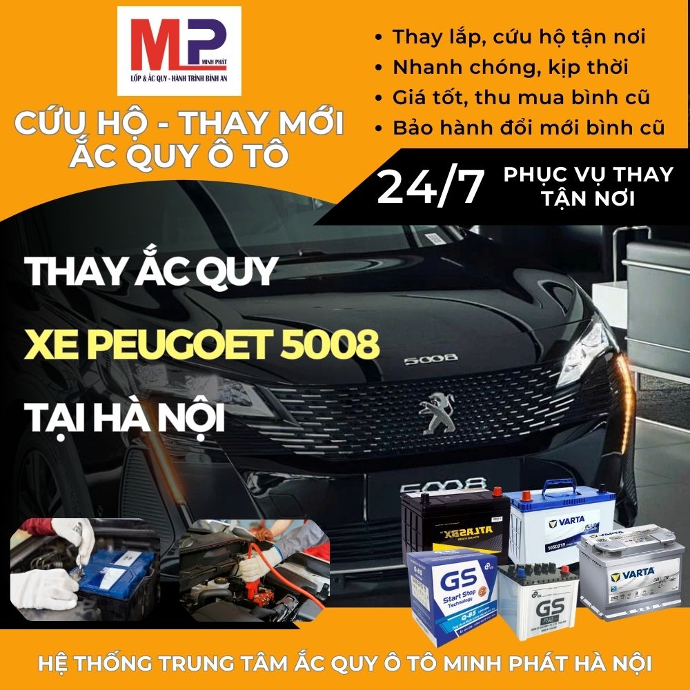 Ắc quy ô tô cho xe Peugoet 5008 thay tận nơi, giá tốt tại Hà Nội