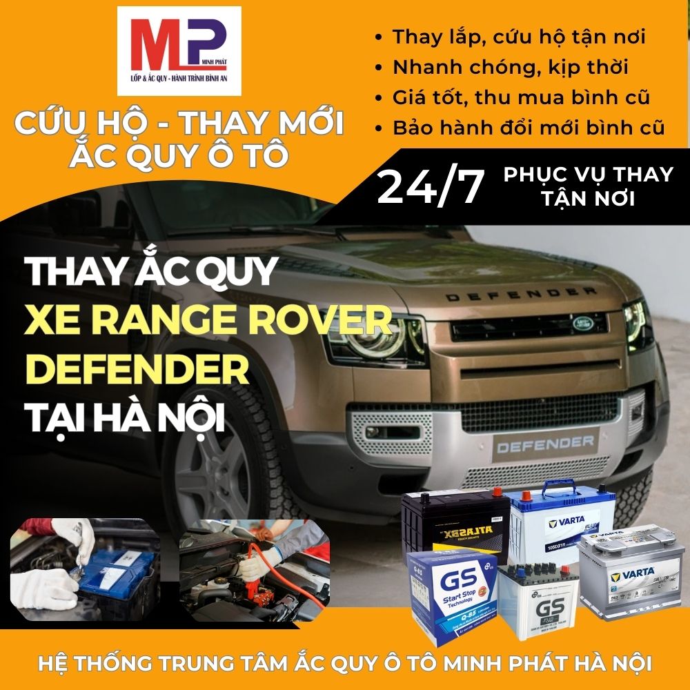 Ắc quy ô tô cho xe Range Rover Defender thay tận nơi tại Hà Nội