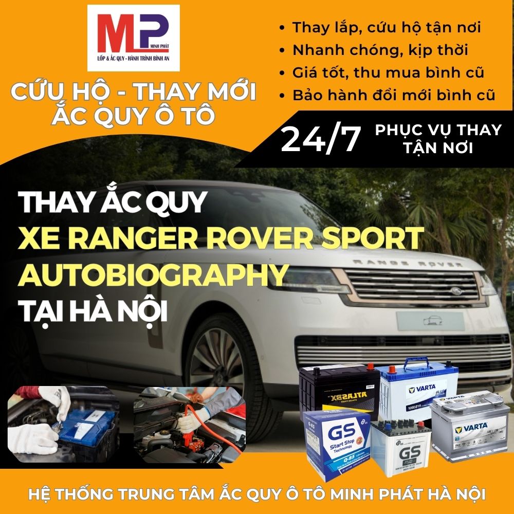 Ắc quy ô tô cho xe Ranger Rover Sport Autobiography tại Hà Nội