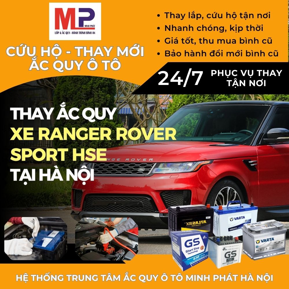 Ắc quy ô tô cho xe Ranger Rover Sport HSE thay tận nơi tại Hà Nội