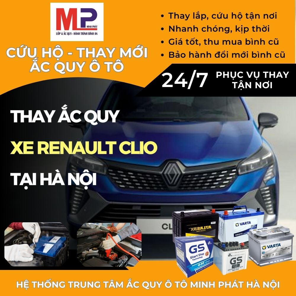 Ắc quy ô tô cho xe Renault Clio thay tận nơi, giá tốt tại Hà Nội