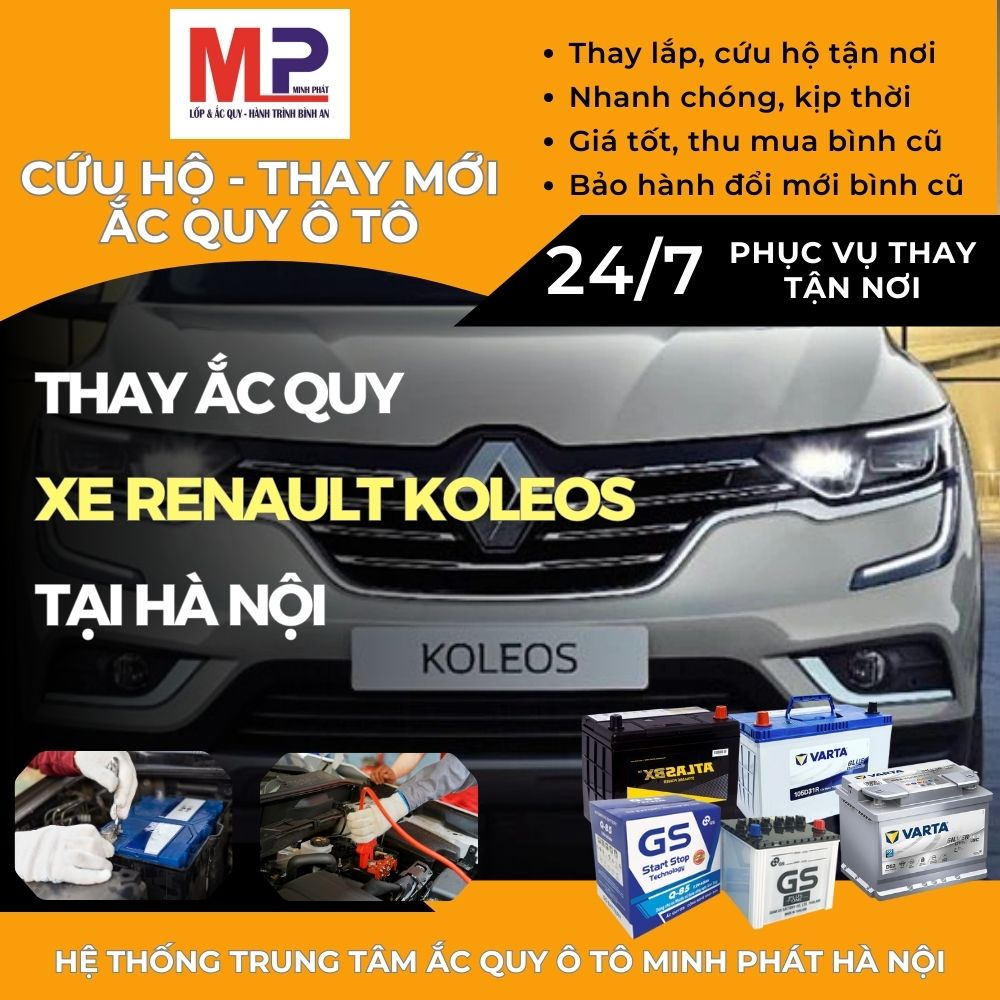 Ắc quy ô tô cho xe Renault Koleos thay tận nơi, giá tốt tại Hà Nội