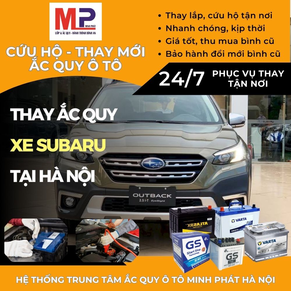 Ắc quy ô tô cho xe Subaru thay cứu hộ tận nơi giá tốt tại Hà Nội