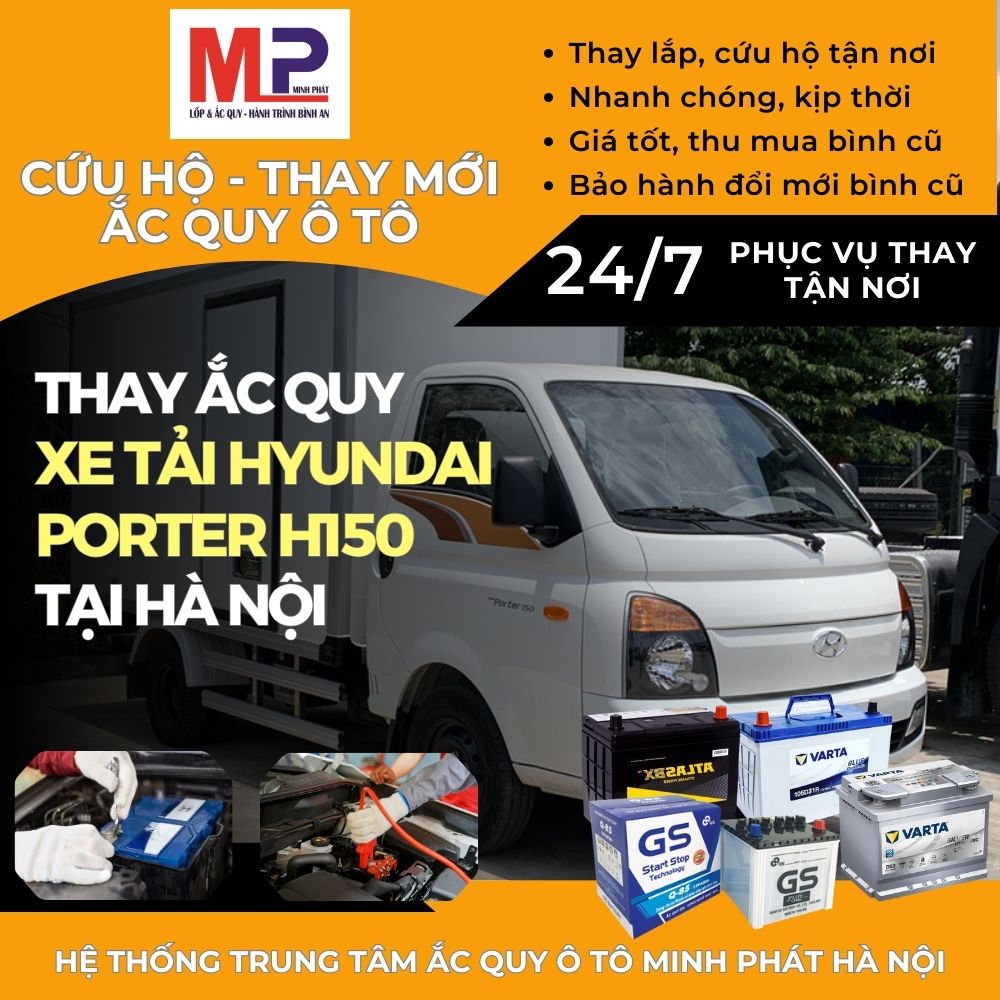Ắc quy ô tô cho Xe tải Hyundai Porter H150 thay tận nơi tại Hà Nội