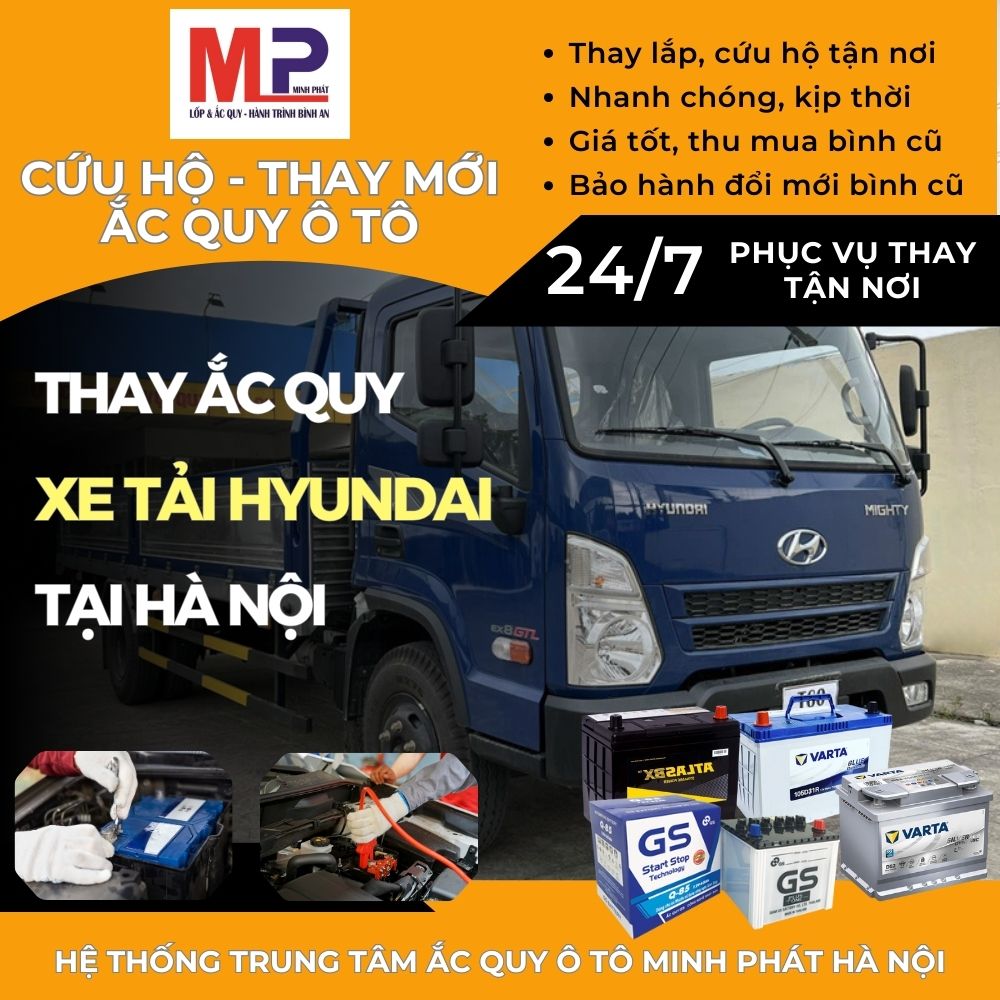 Ắc quy ô tô cho Xe tải Hyundai thay tận nơi giá tốt tại Hà Nội