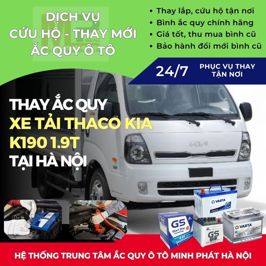 Ắc quy ô tô cho Xe tải Thaco Kia K190 1.9T thay tận nơi Hà Nội