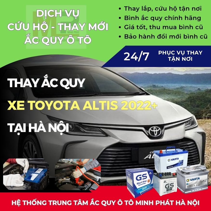 Ắc quy ô tô cho xe Toyota Altis 2022+ thay tận nơi giá tốt Hà Nội