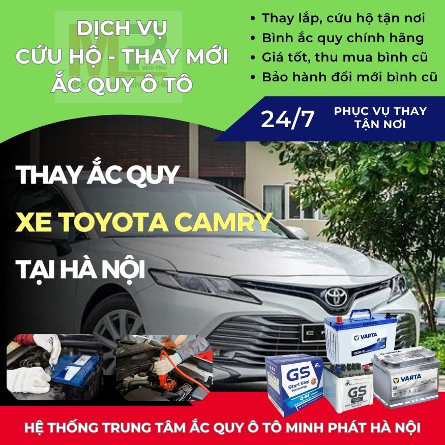 Ắc quy ô tô cho xe Toyota Camry thay tận nơi, giá bán tốt Hà Nội