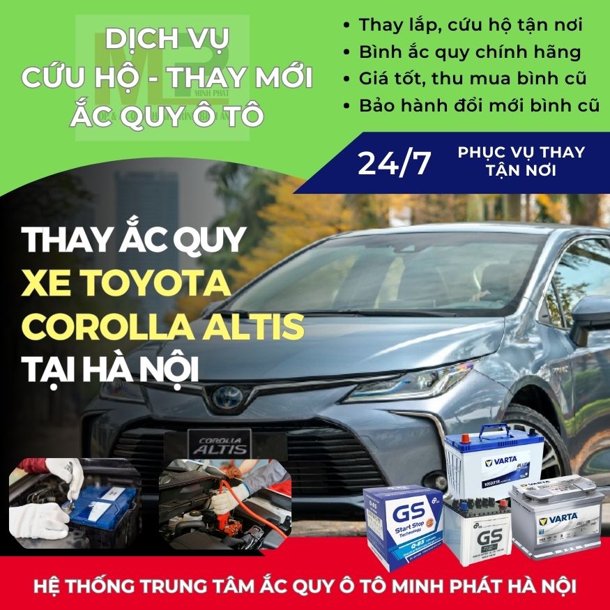 Ắc quy ô tô cho xe Toyota Corolla Altis thay tận nơi giá tốt Hà Nội