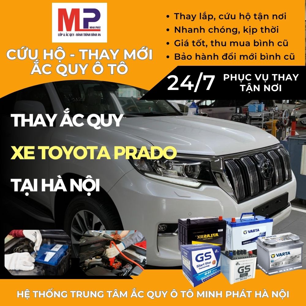 Ắc quy ô tô cho xe Toyota Prado thay tận nơi giá tốt tại Hà Nội