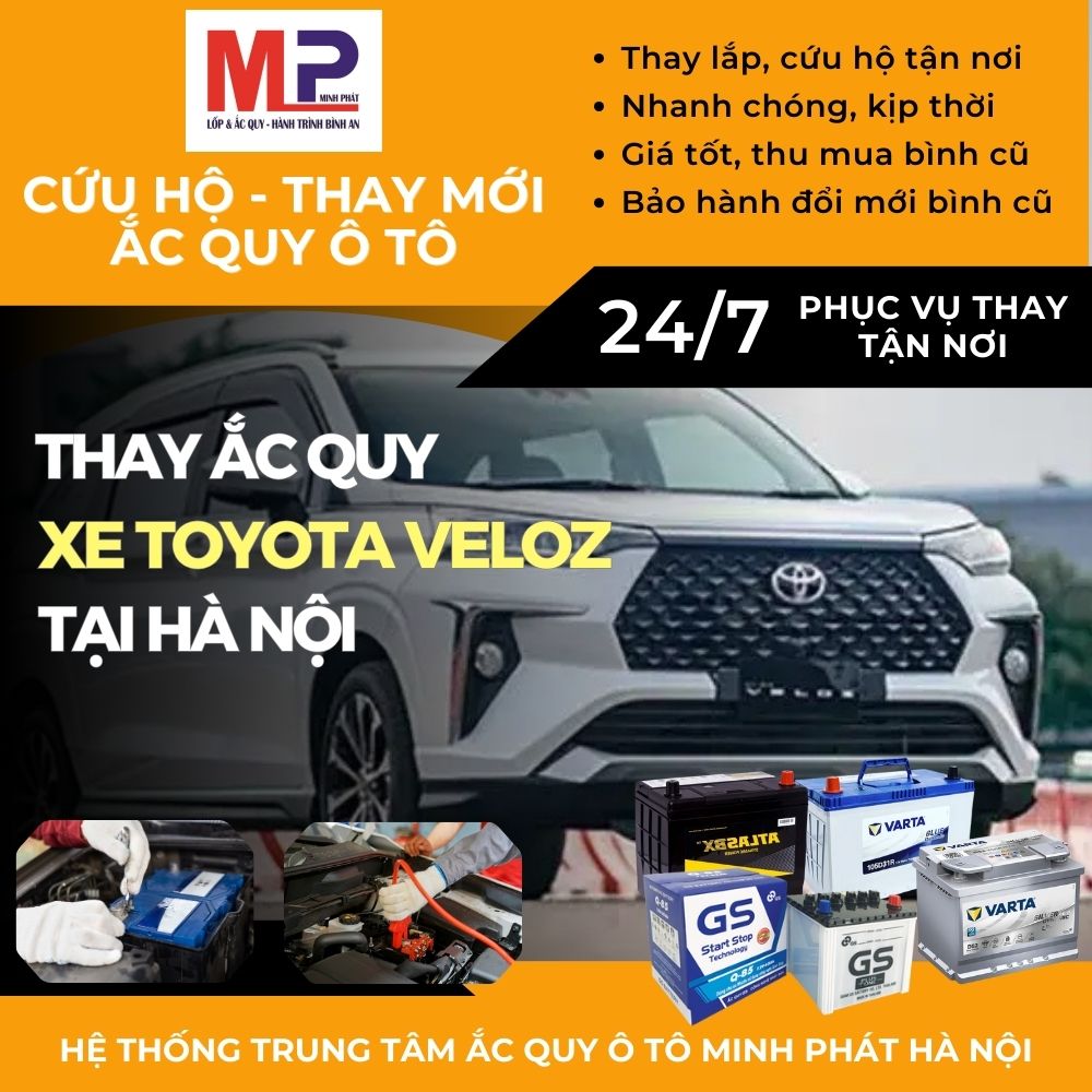 Ắc quy ô tô cho xe Toyota Veloz thay tận nơi, giá tốt tại Hà Nội