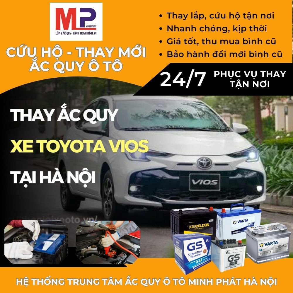 Ắc quy ô tô cho xe Toyota Vios thay tận nơi giá bán tốt tại Hà Nội