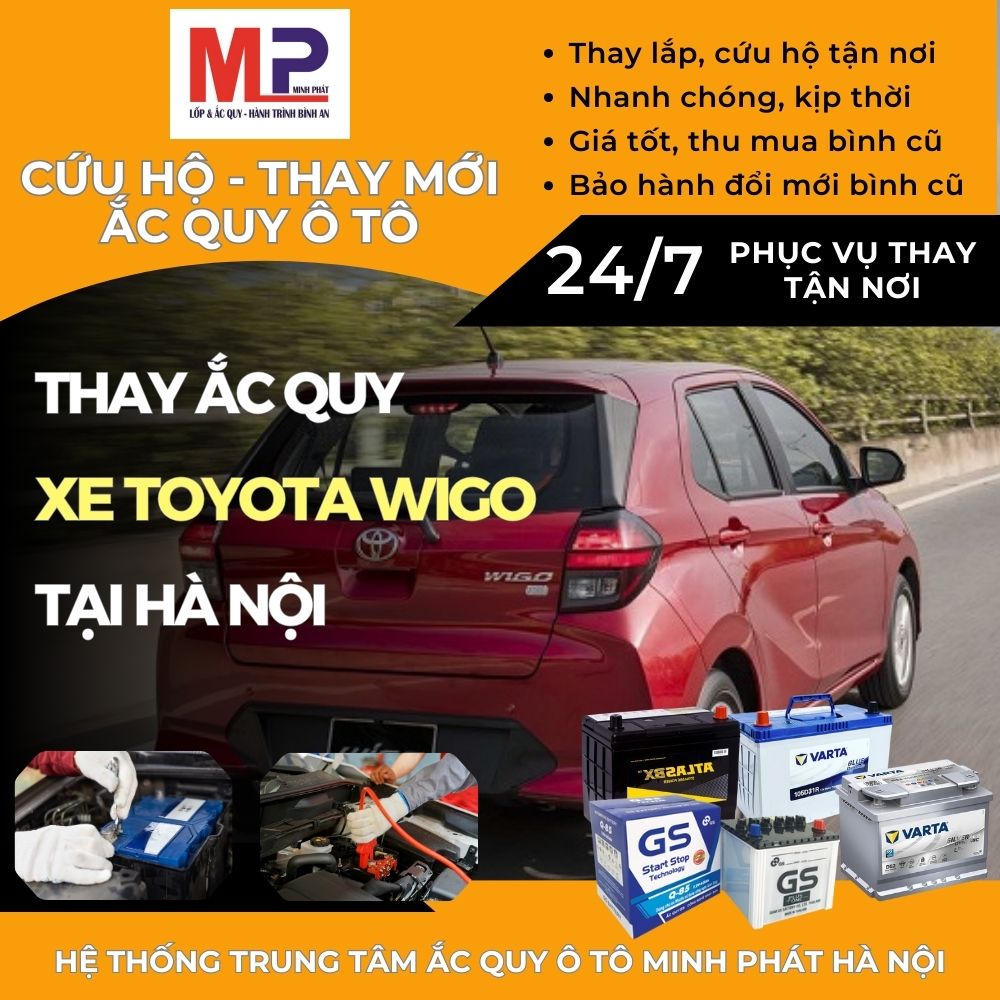 Ắc quy ô tô cho xe Toyota Wigo thay tận nơi, giá tốt tại Hà Nội