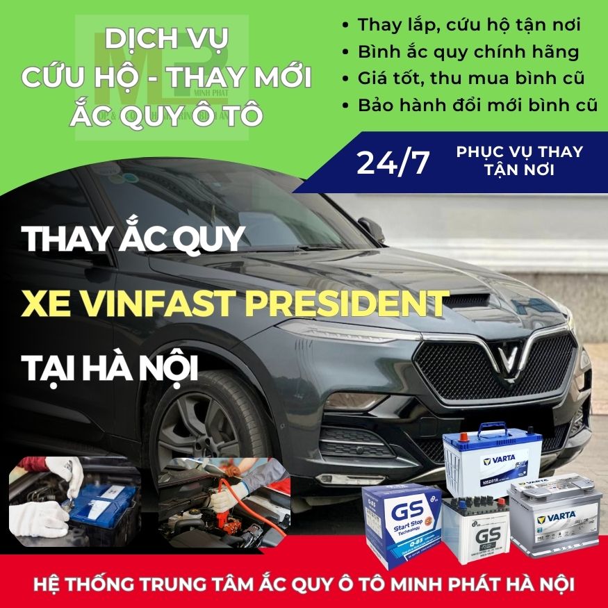 Ắc quy ô tô cho xe Vinfast President thay tận nơi giá tốt Hà Nội