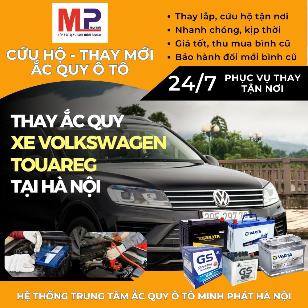 Ắc quy ô tô cho xe Volkswagen Touareg thay tận nơi tại Hà Nội