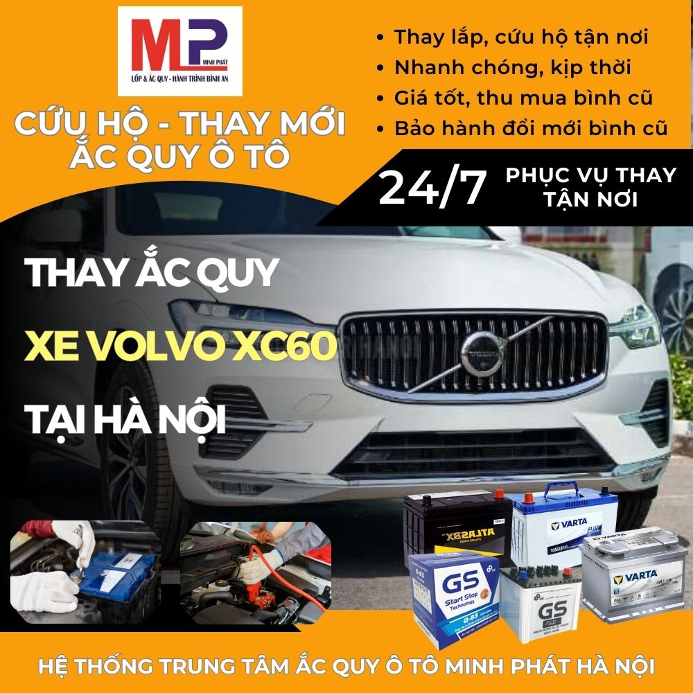 Ắc quy ô tô cho xe Volvo XC60 thay tận nơi, giá bán tốt tại Hà Nội