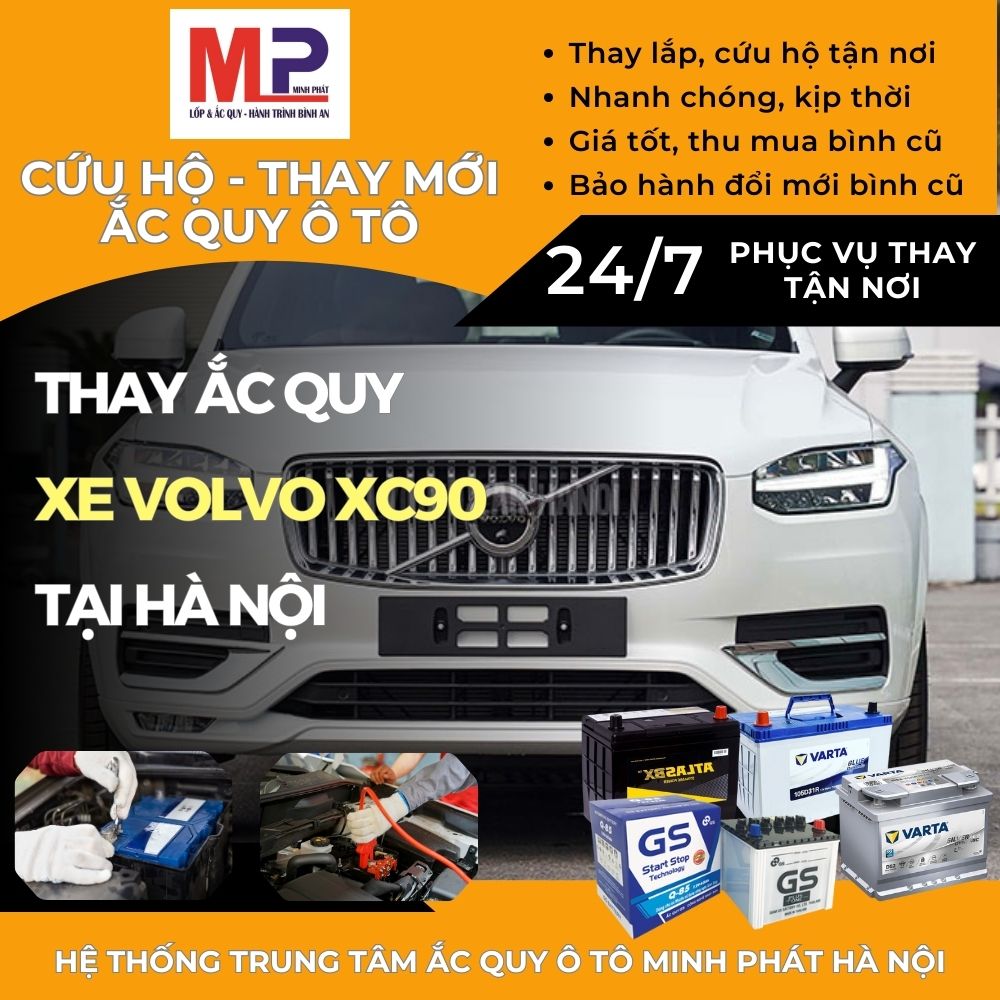 Ắc quy ô tô cho xe Volvo XC90 thay tận nơi, giá bán tốt tại Hà Nội