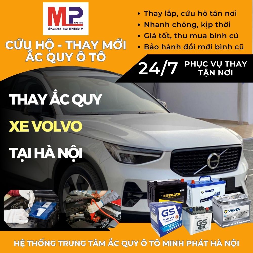 Ắc quy ô tô cho xe Volvo cứu hộ thay tận nơi, giá bán tốt tại Hà Nội