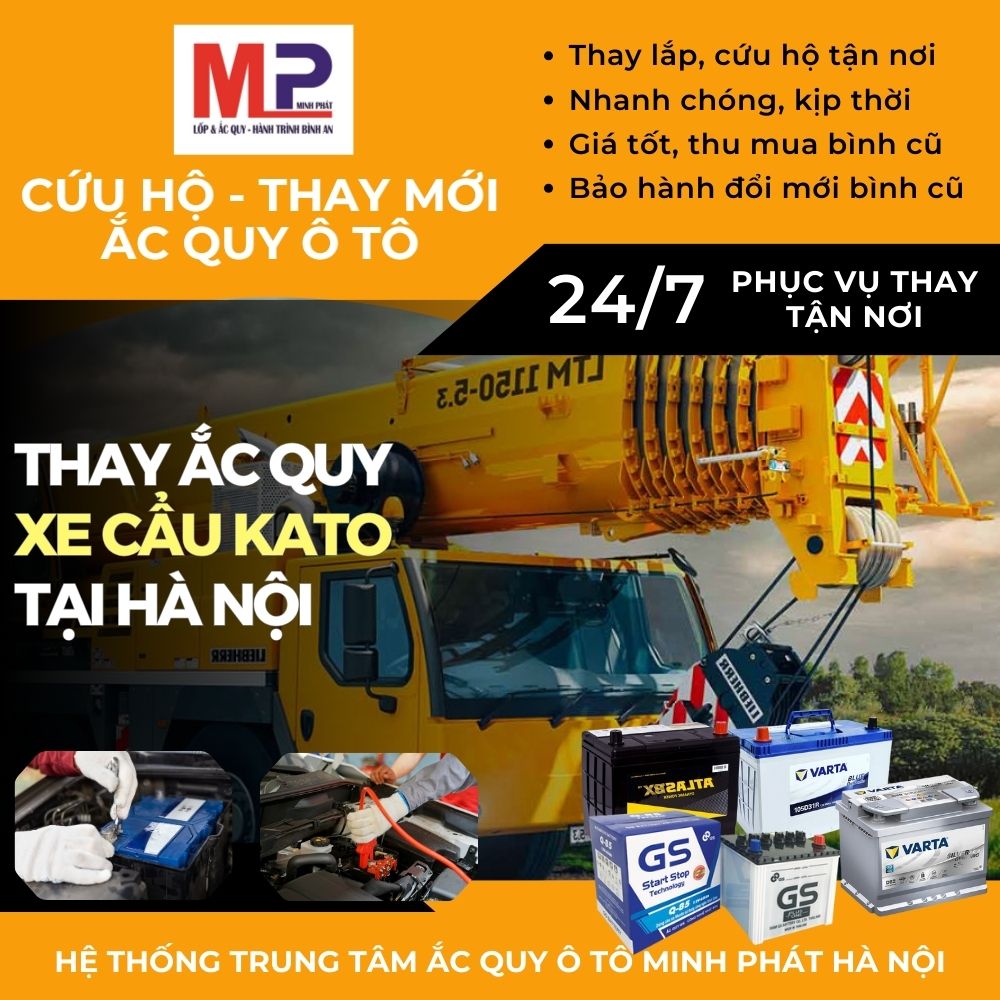 Ắc quy xe cẩu KATO - thay mới lắp tận nơi bán giá tốt tại Hà Nội