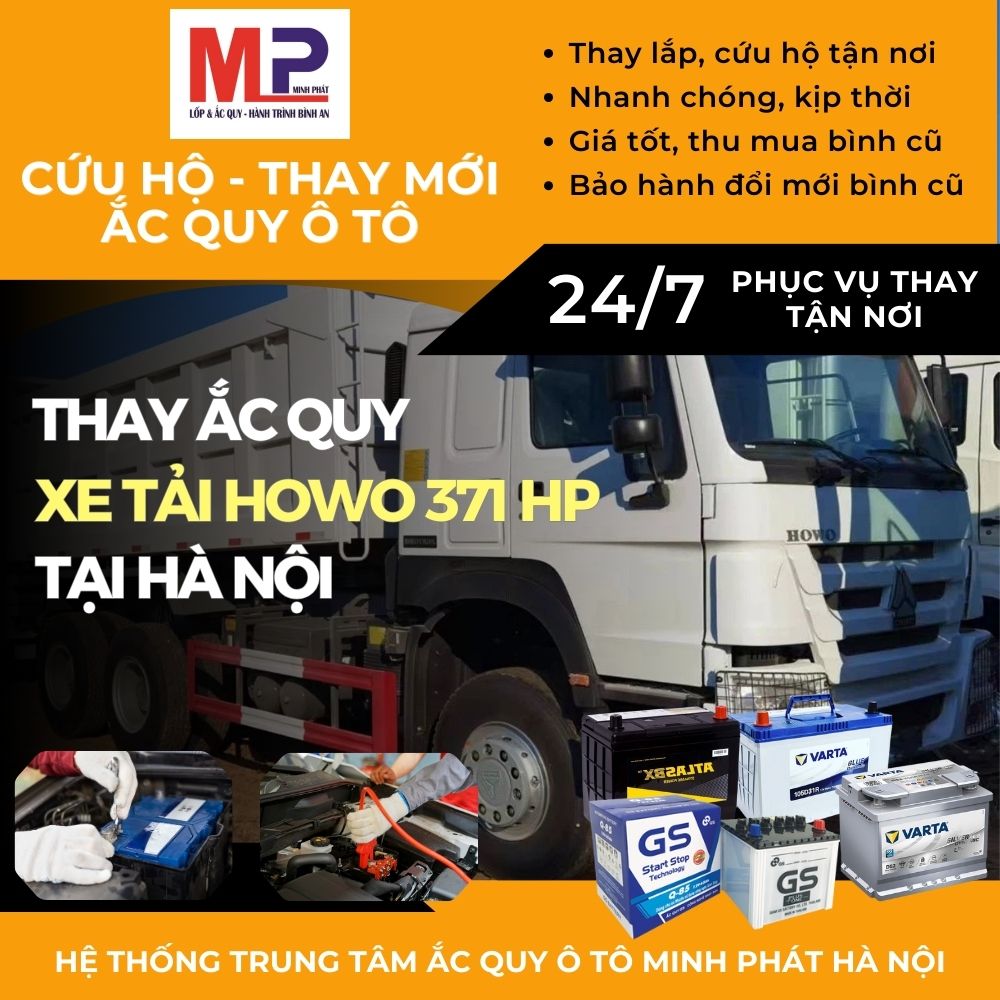 Ắc quy Xe tải Howo 371 HP thay tận nơi giá bán tốt tại Hà Nội